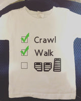 Kids Crawl Walk Drive T-Shirt.