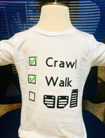 Kids Crawl Walk Drive T-Shirt.