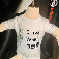 Kids Crawl Walk Drive T-Shirt.