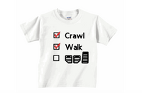 Kids Crawl Walk Drive T-Shirt.