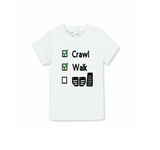 Kids Crawl Walk Drive T-Shirt.